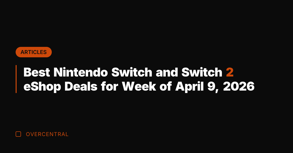 Best Nintendo Switch and Switch 2 eShop Deals for Week of April