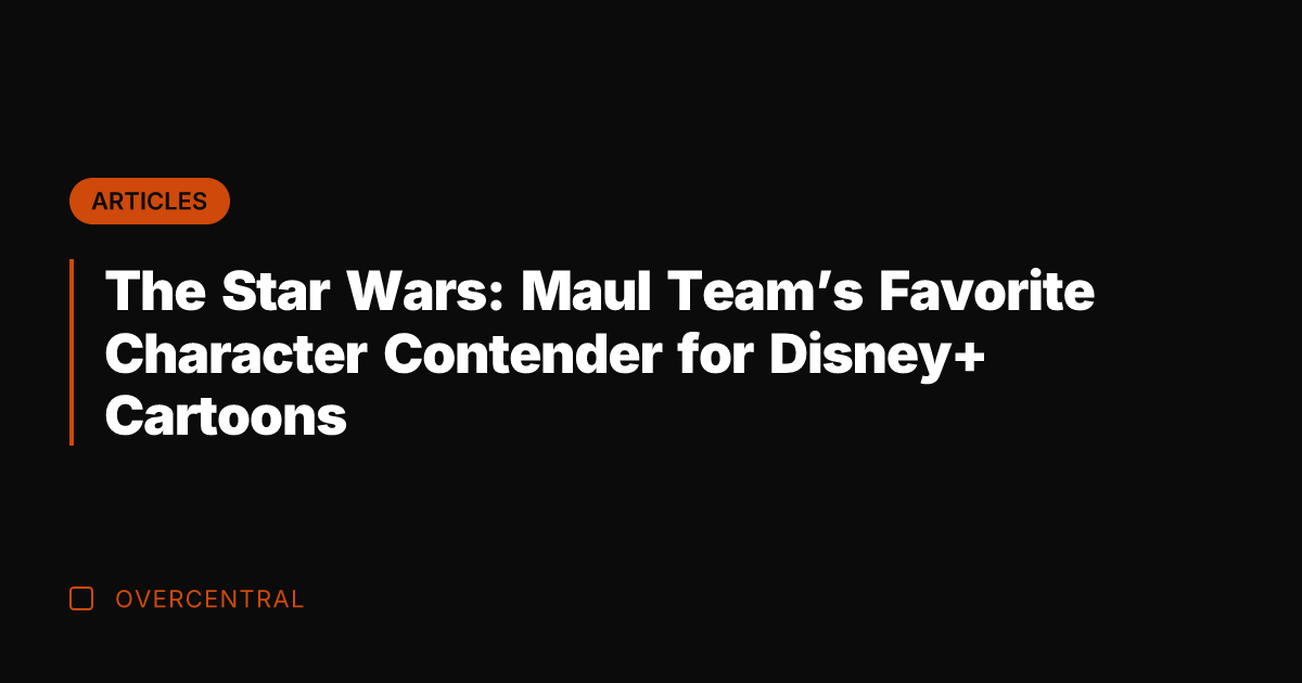The Star Wars: Maul Team's Favorite Character Contender for Disney+ Cartoons