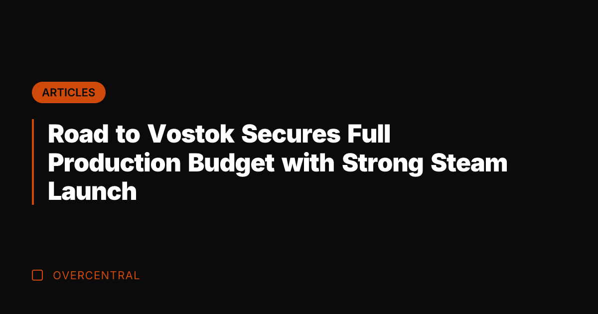 Road to Vostok Secures Full Production Budget with Strong Steam Launch