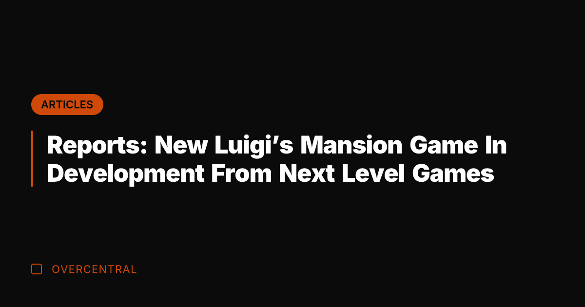 Reports: New Luigi's Mansion Game In Development From Next Level Games