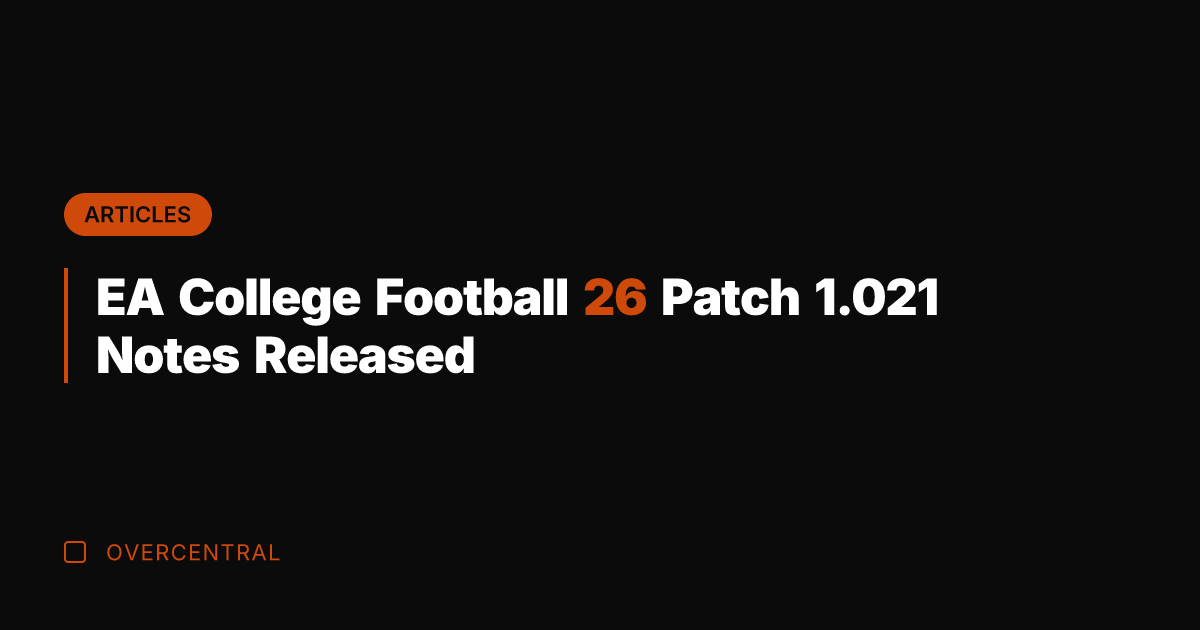 EA College Football 26 Patch 1.021 Notes Released