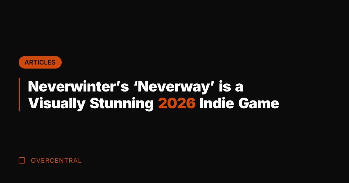 Neverwinter's 'Neverway' is a Visually Stunning 2026 Indie Game