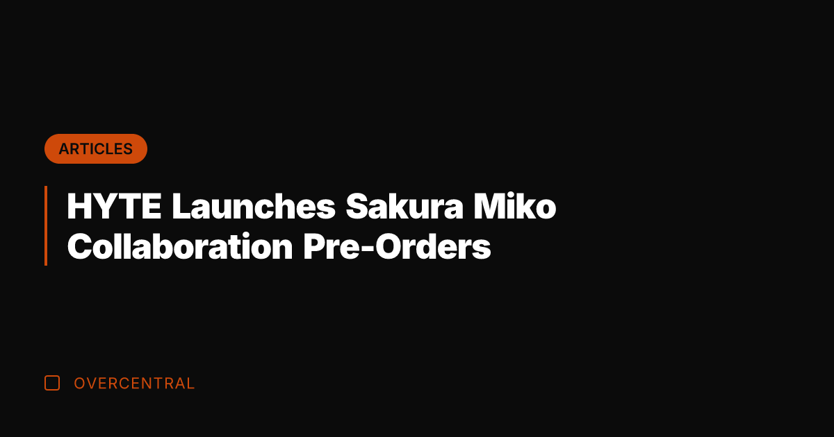 HYTE Launches Sakura Miko Collaboration Pre-Orders