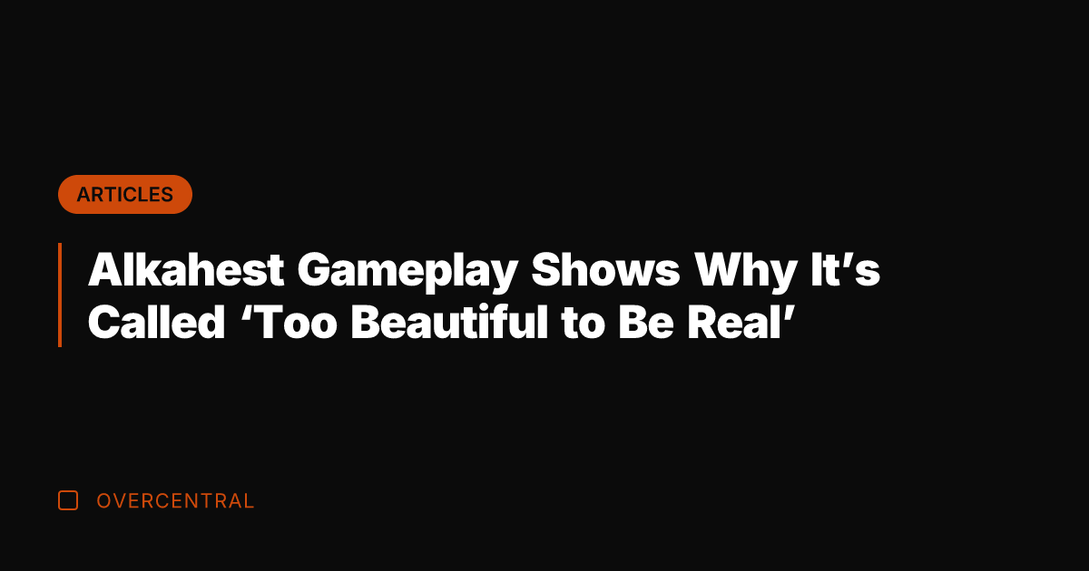 Alkahest Gameplay Shows Why It's Called 'Too Beautiful to Be Real'