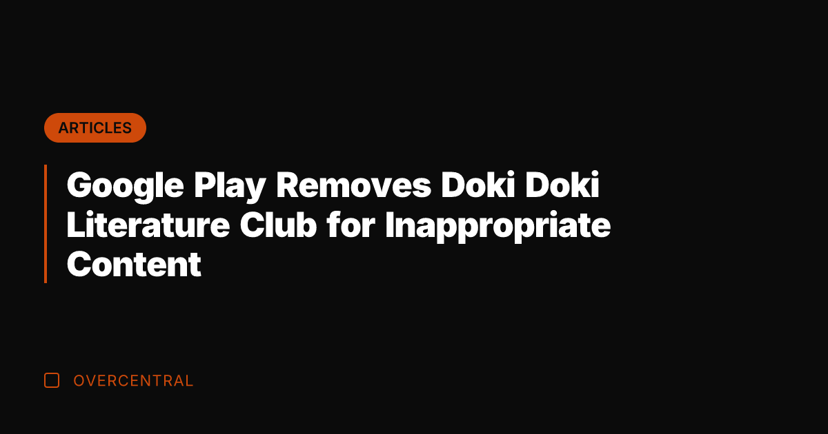 Google Play Removes Doki Doki Literature Club for Inappropriate Content