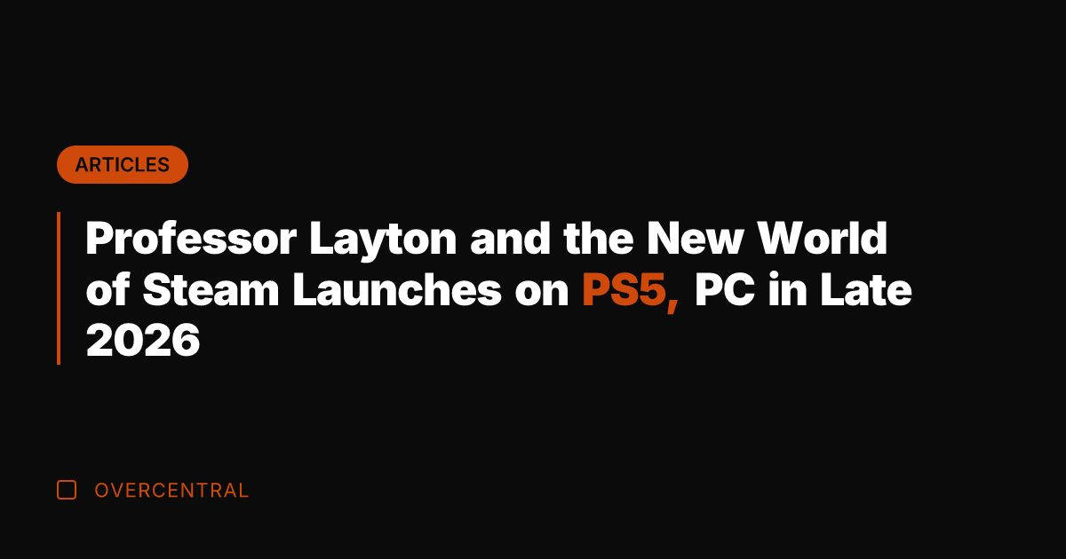 Professor Layton and the New World of Steam Launches on PS5, PC