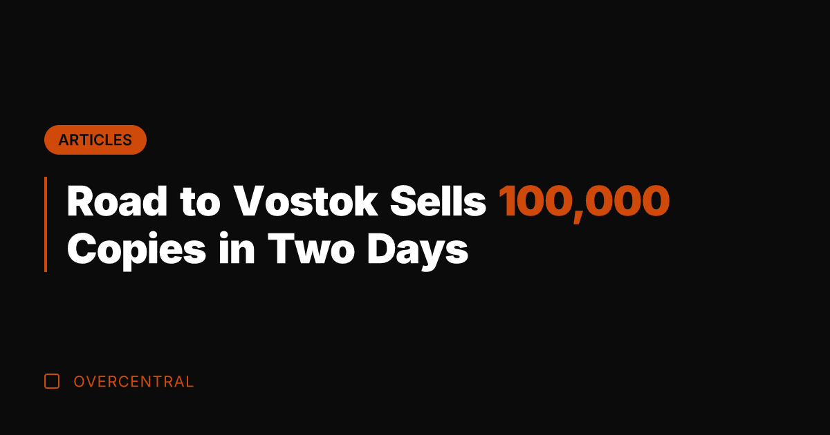 Road to Vostok Sells 100,000 Copies in Two Days