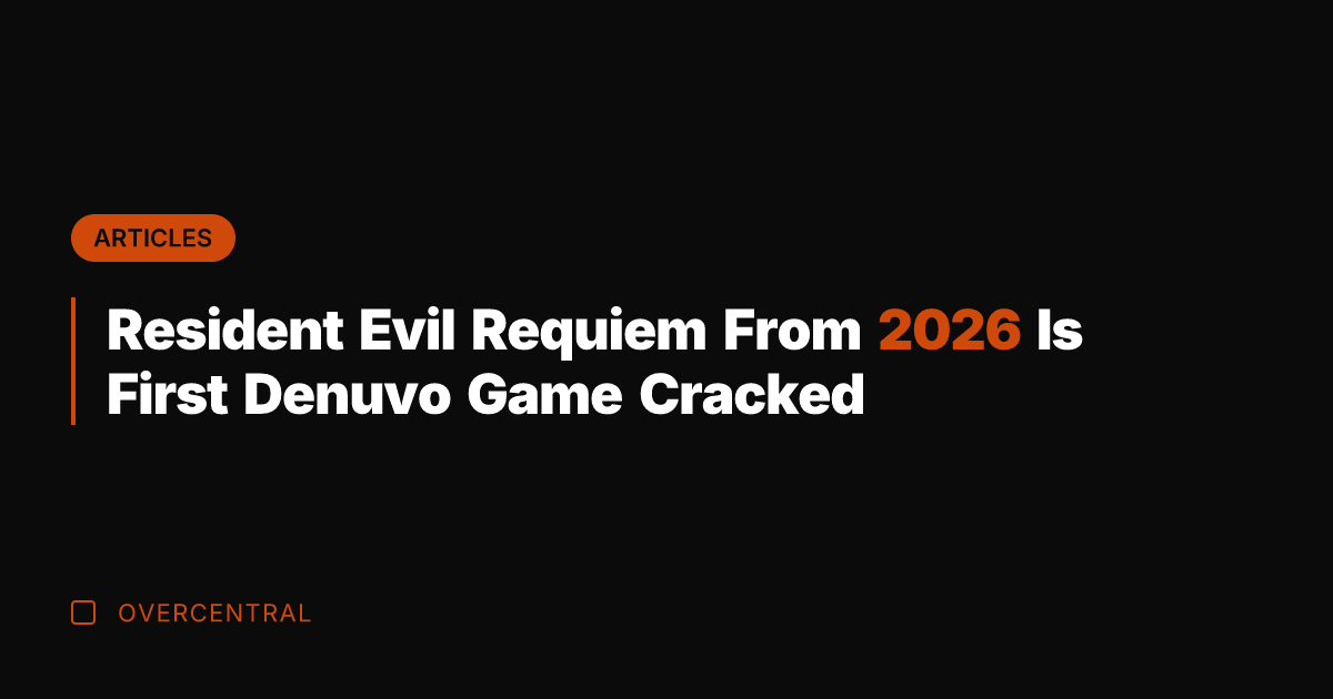 Resident Evil Requiem From 2026 Is First Denuvo Game Cracked