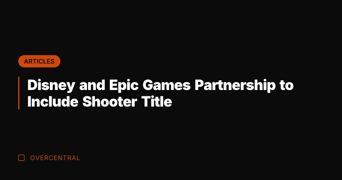 Disney and Epic Games Partnership to Include Shooter Title