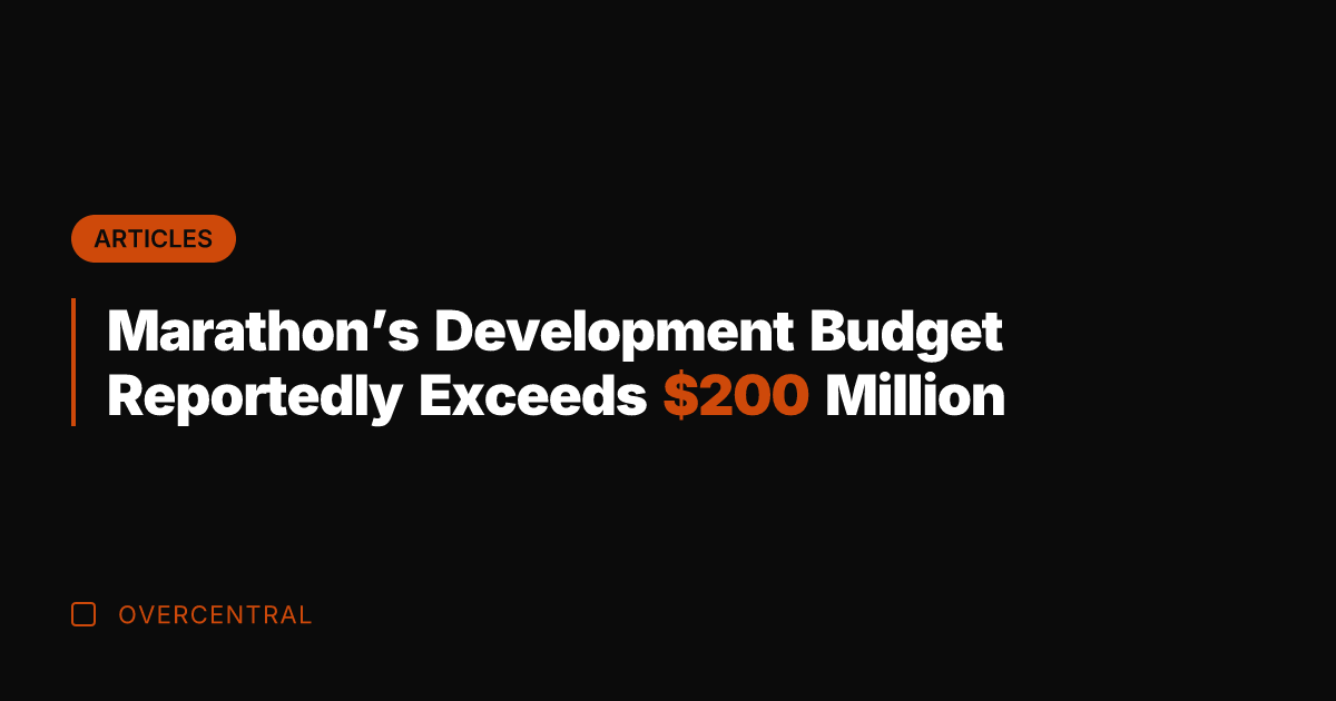 Marathon’s Development Budget Reportedly Exceeds 0 Million