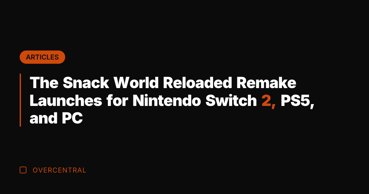 The Snack World Reloaded Remake Launches for Nintendo Switch 2, PS5, and