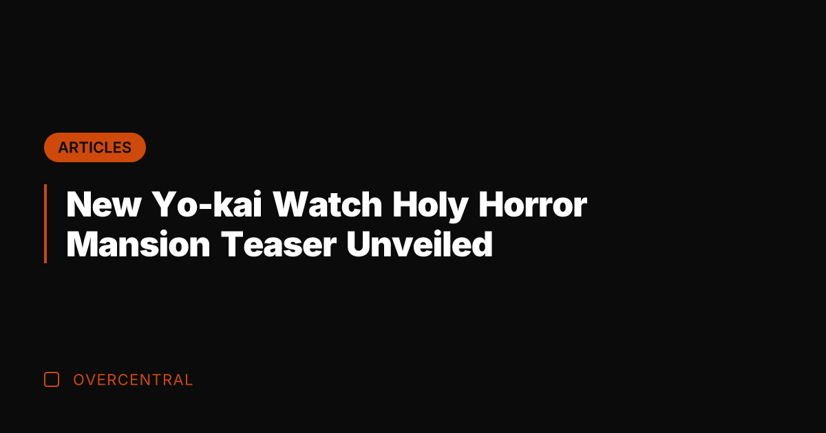 New Yo-kai Watch Holy Horror Mansion Teaser Unveiled