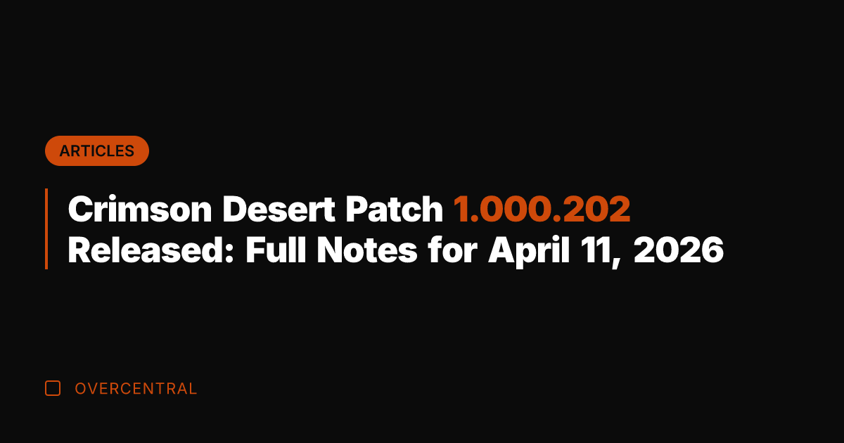 Crimson Desert Patch 1.000.202 Released: Full Notes for April 11, 2026