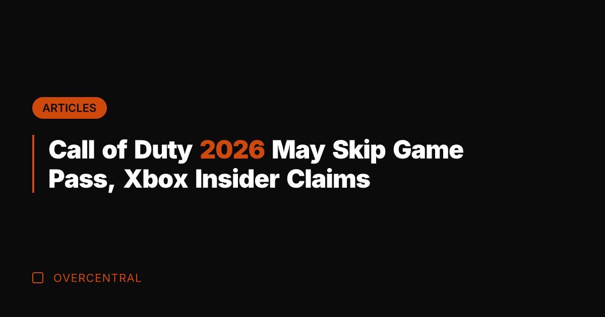 Call of Duty 2026 May Skip Game Pass, Xbox Insider Claims