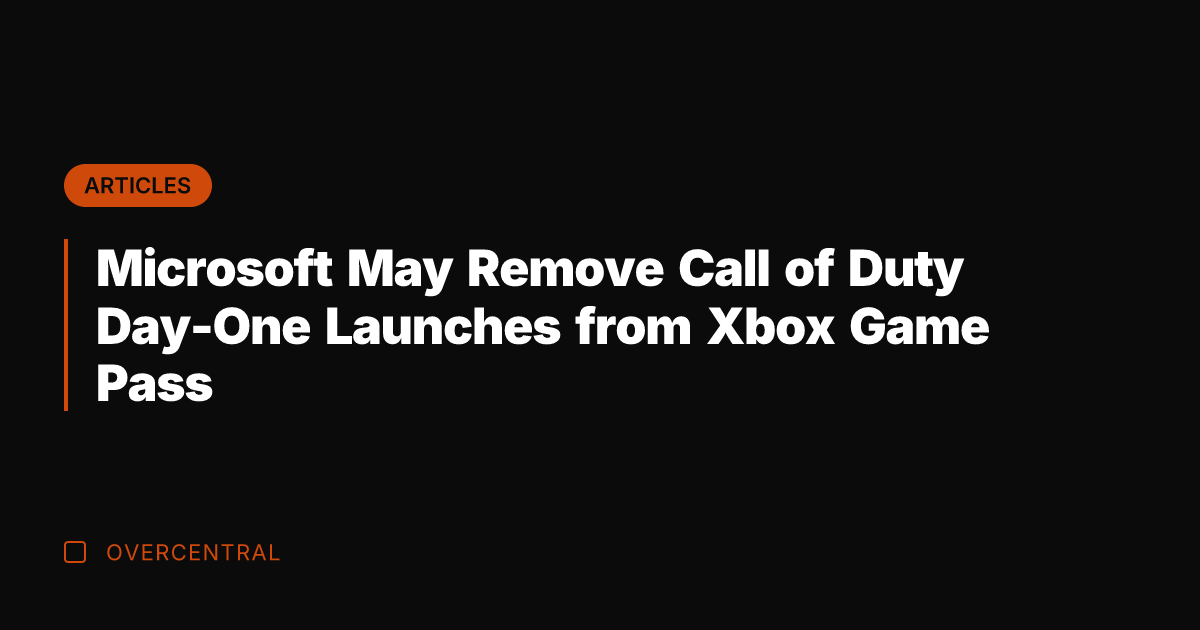Microsoft May Remove Call of Duty Day-One Launches from Xbox Game Pass