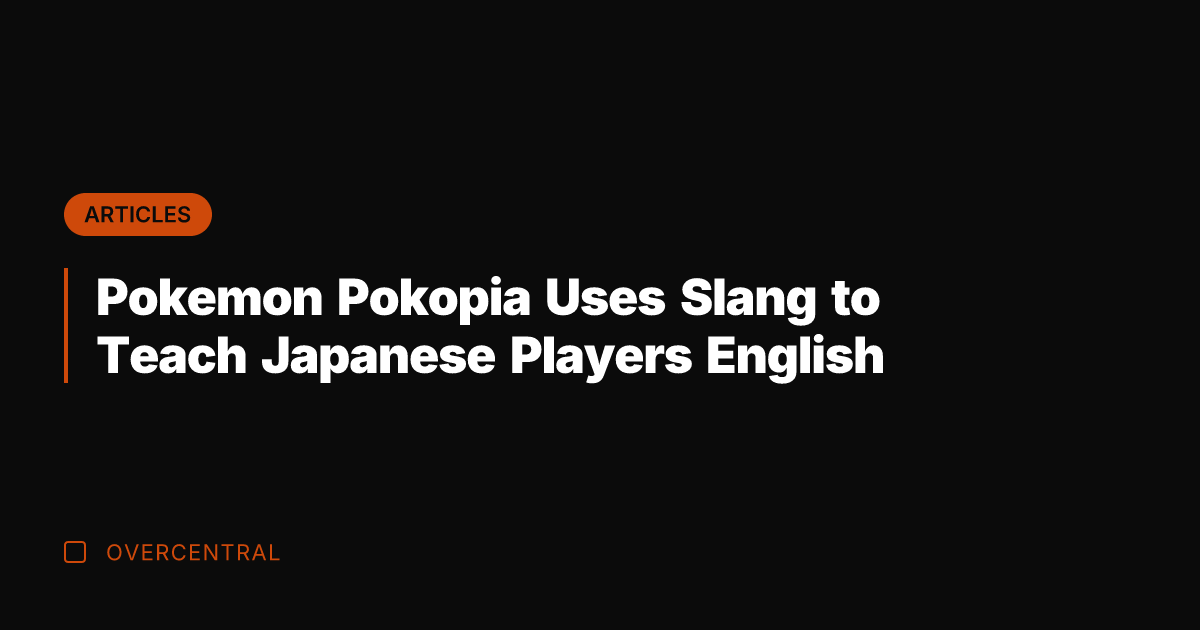 Pokemon Pokopia Uses Slang to Teach Japanese Players English