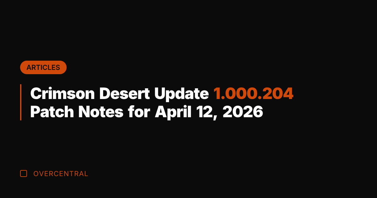 Crimson Desert Update 1.000.204 Patch Notes for April 12, 2026