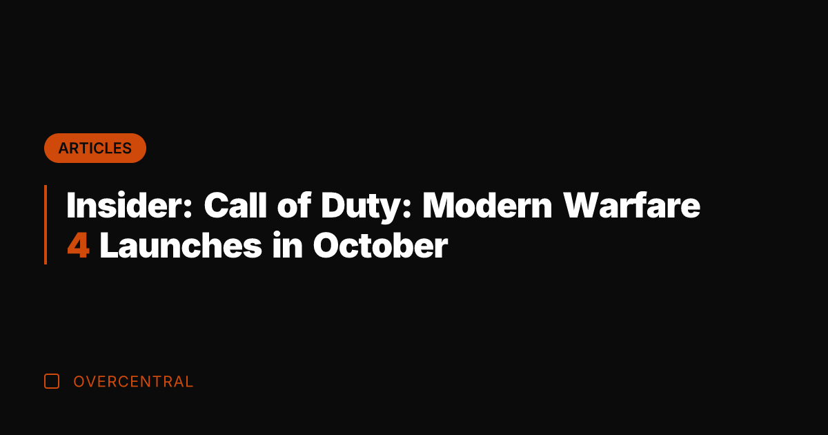 Insider: Call of Duty: Modern Warfare 4 Launches in October