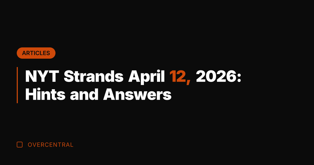 NYT Strands April 12, 2026: Hints and Answers