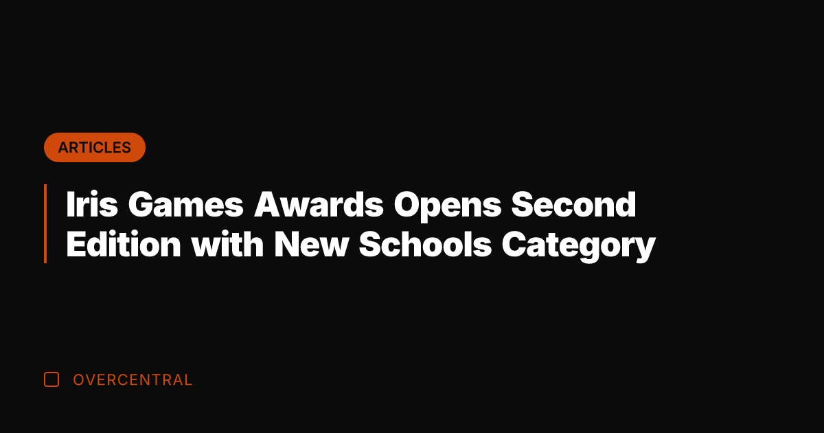 Iris Games Awards Opens Second Edition with New Schools Category