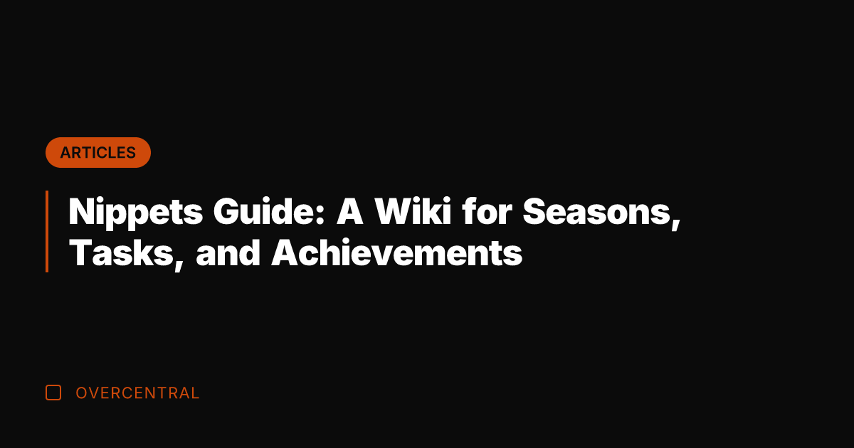 Nippets Guide: A Wiki for Seasons, Tasks, and Achievements