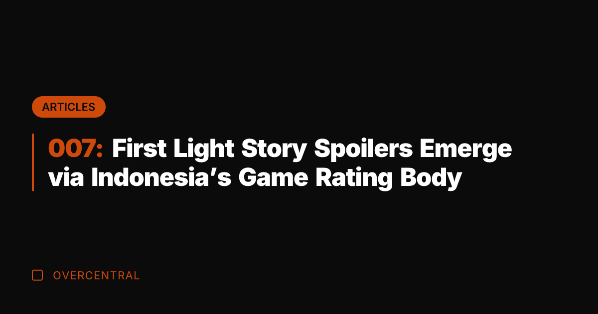 007: First Light Story Spoilers Emerge via Indonesia's Game Rating Body