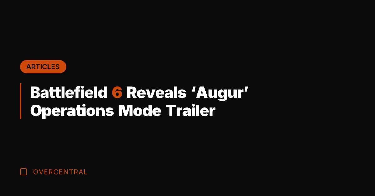 Battlefield 6 Reveals 'Augur' Operations Mode Trailer