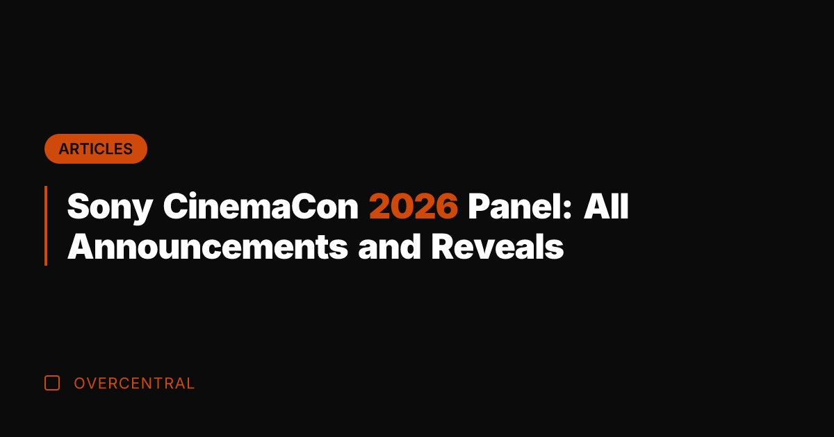 Sony CinemaCon 2026 Panel: All Announcements and Reveals