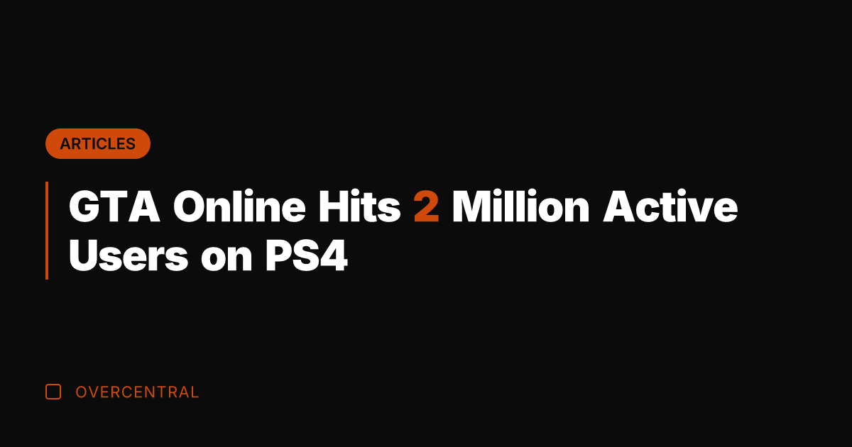 GTA Online Hits 2 Million Active Users on PS4