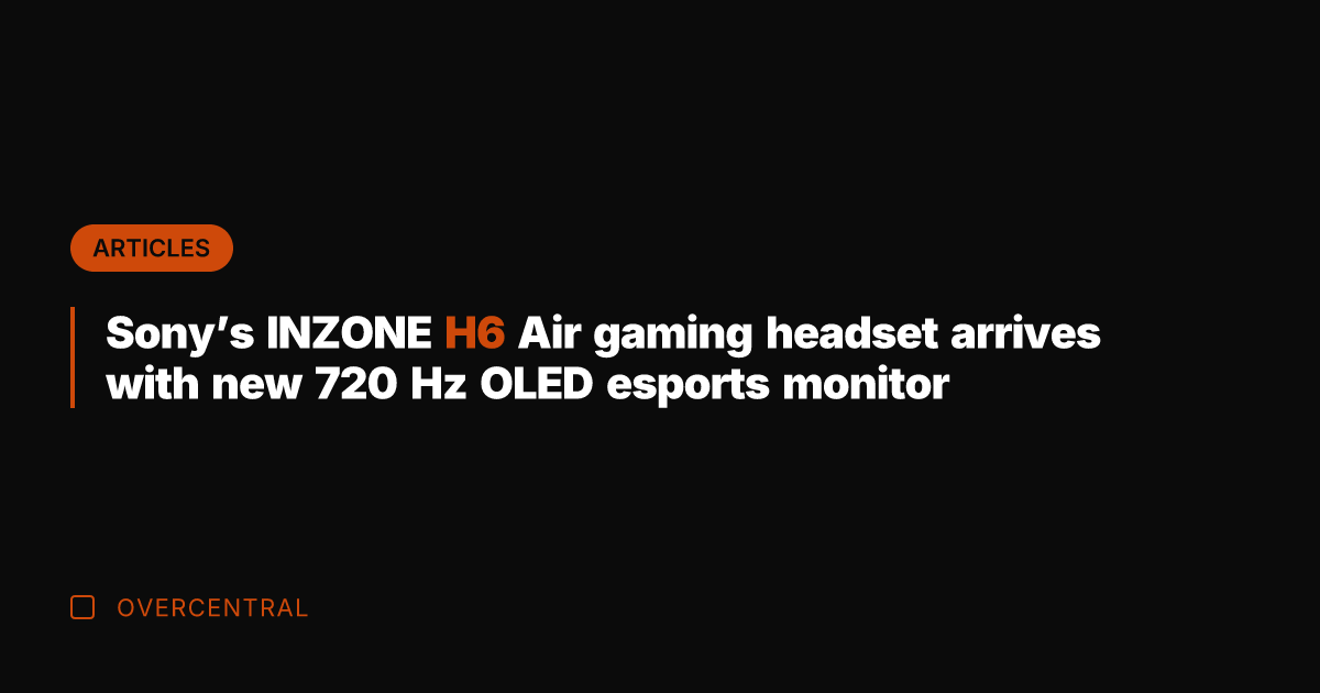 Sony's INZONE H6 Air gaming headset arrives with new 720 Hz OLED