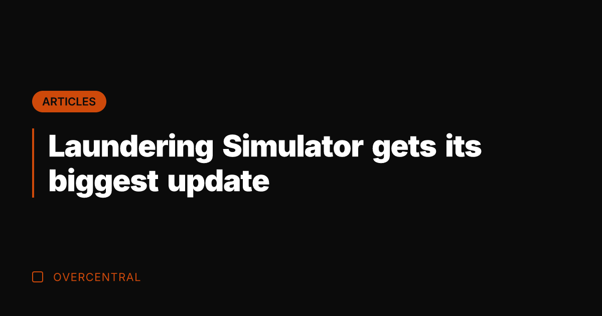 Laundering Simulator gets its biggest update