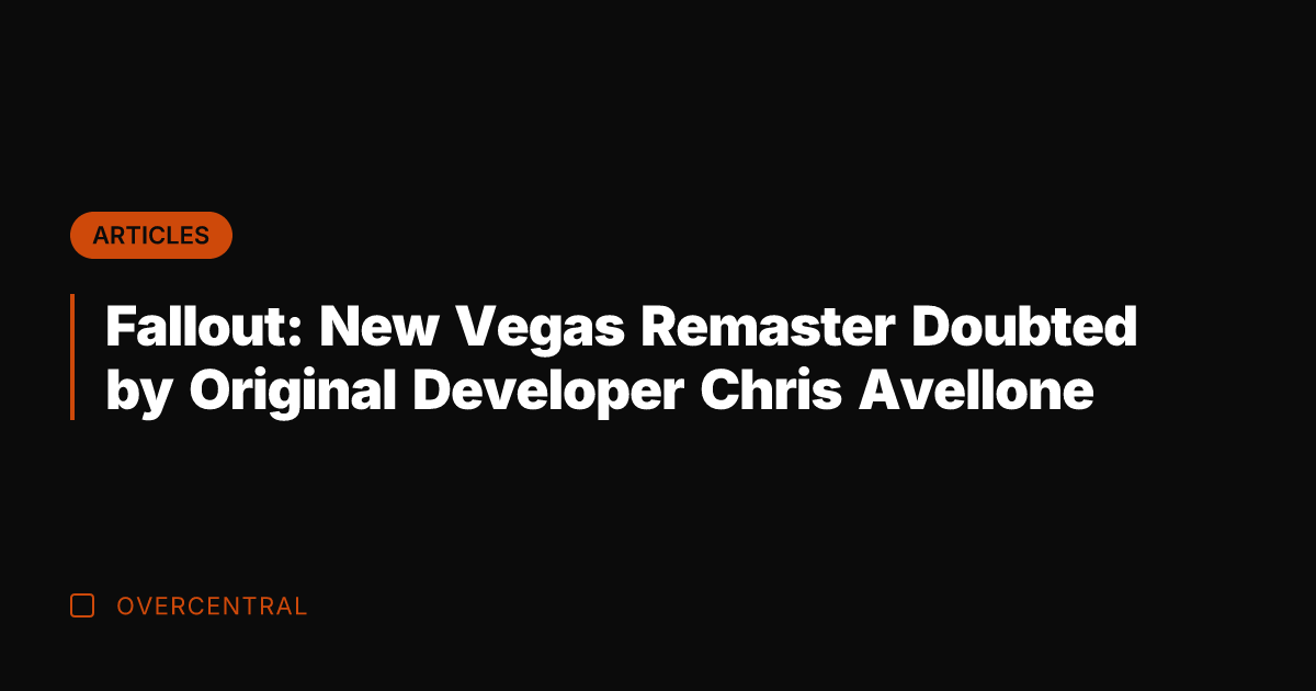Fallout: New Vegas Remaster Doubted by Original Developer Chris Avellone