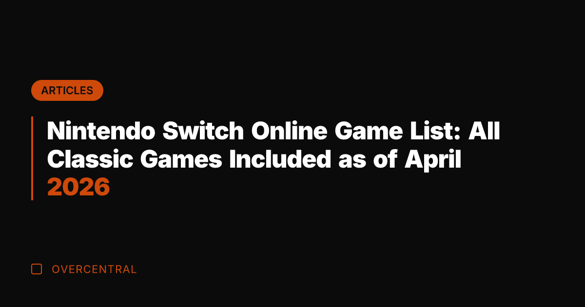 Nintendo Switch Online Game List: All Classic Games Included as of April