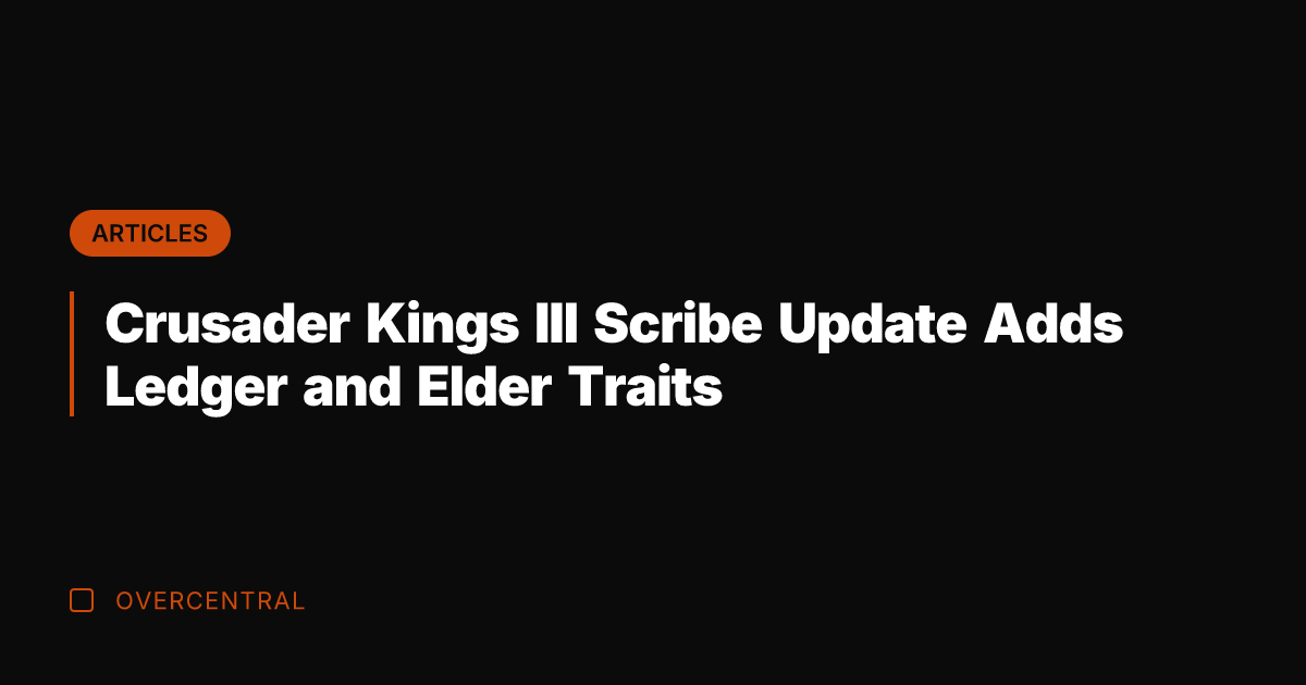 Crusader Kings III Scribe Update Adds Ledger and Elder Traits