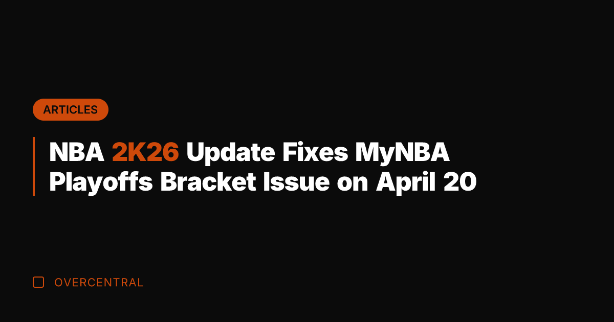 NBA 2K26 Update Fixes MyNBA Playoffs Bracket Issue on April 20