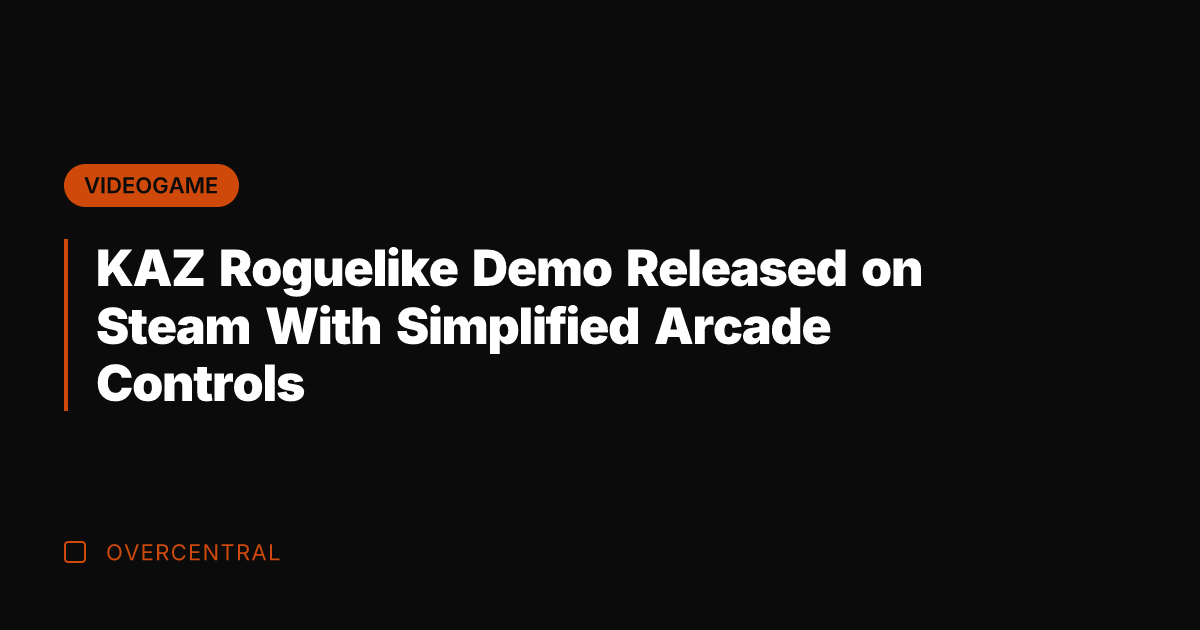 KAZ Roguelike Demo Released on Steam With Simplified Arcade Controls
