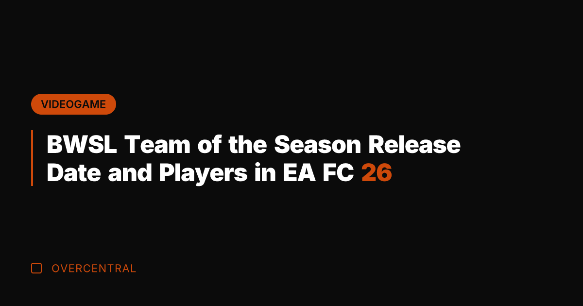BWSL Team of the Season Release Date and Players in EA FC