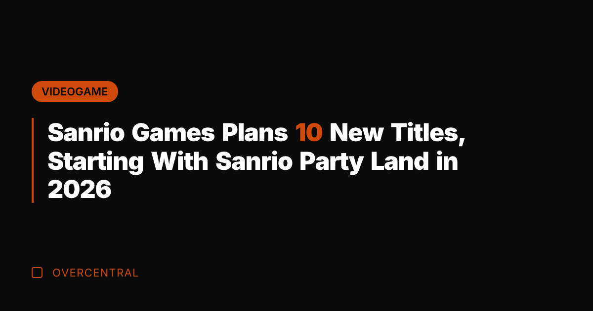 Sanrio Games Plans 10 New Titles, Starting With Sanrio Party Land in