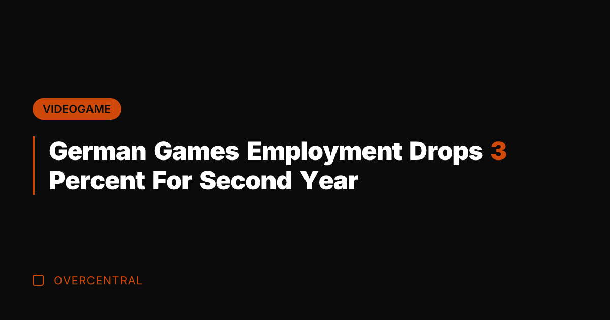 German Games Employment Drops 3 Percent For Second Year
