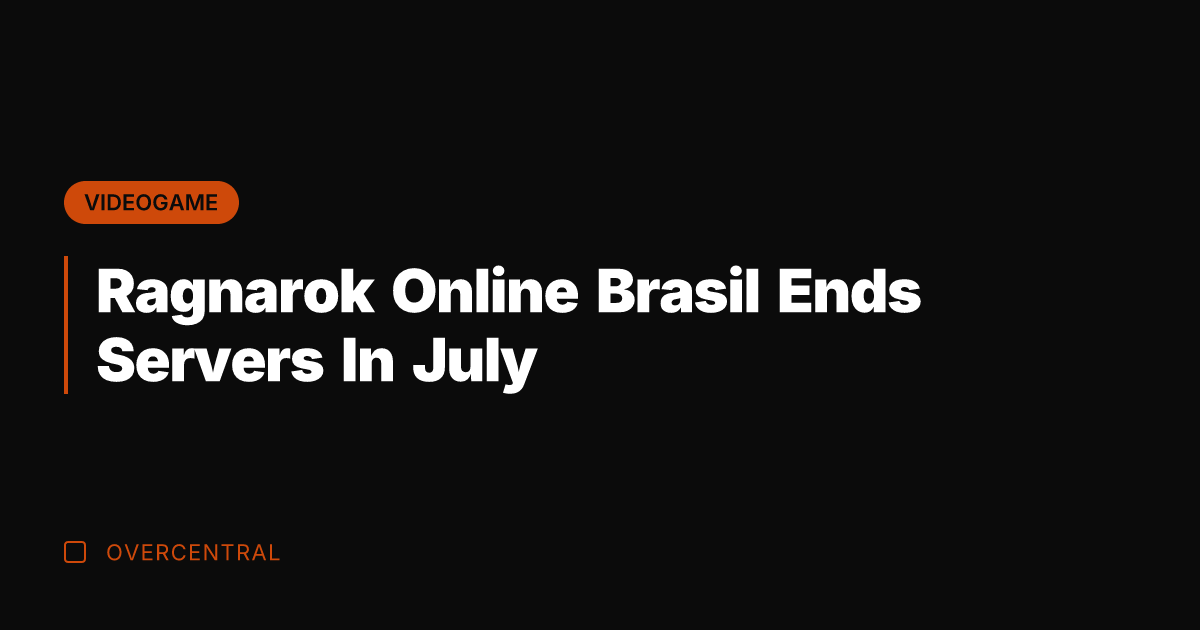Ragnarok Online Brasil Ends Servers In July