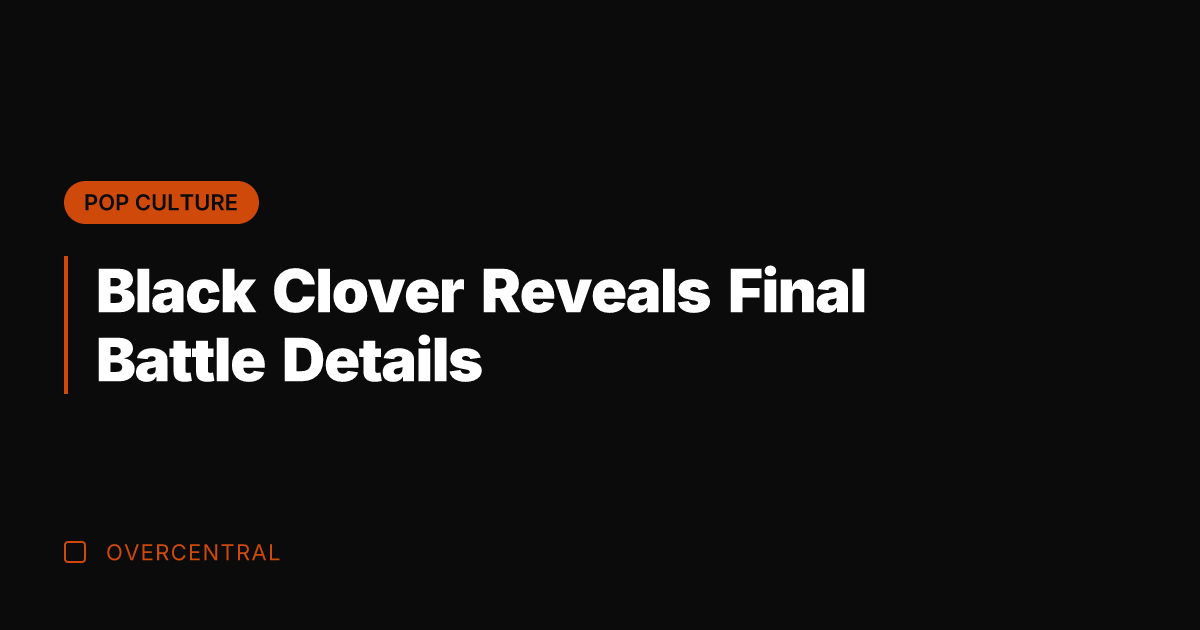 Black Clover Reveals Final Battle Details