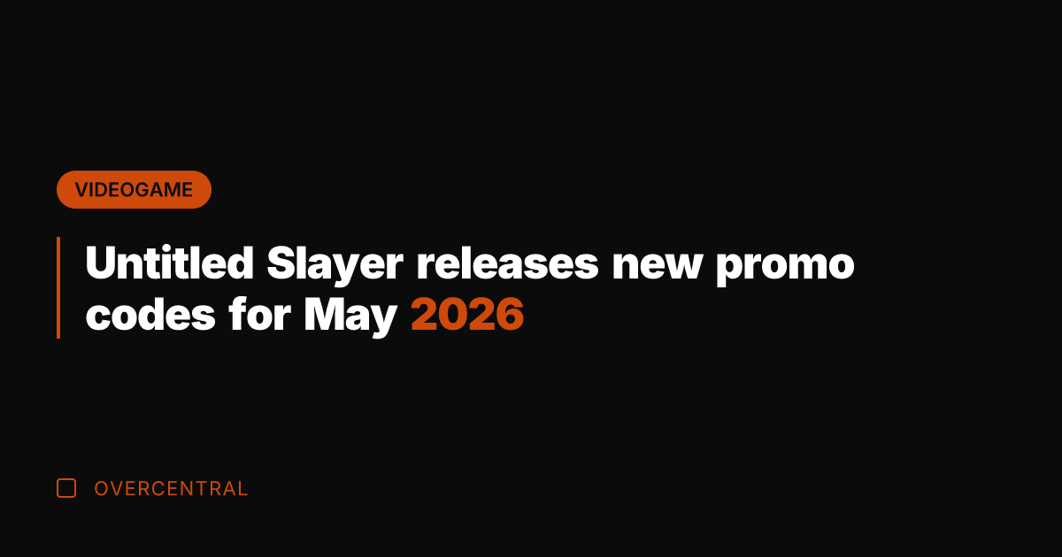 Untitled Slayer releases new promo codes for May 2026