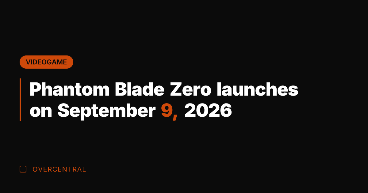 Phantom Blade Zero launches on September 9, 2026