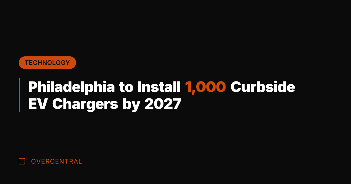 Philadelphia to Install 1,000 Curbside EV Chargers by 2027