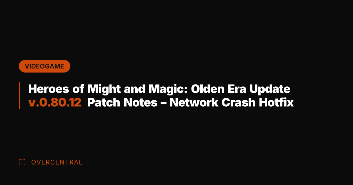 Heroes of Might and Magic: Olden Era Update v.0.80.12 Patch Notes –