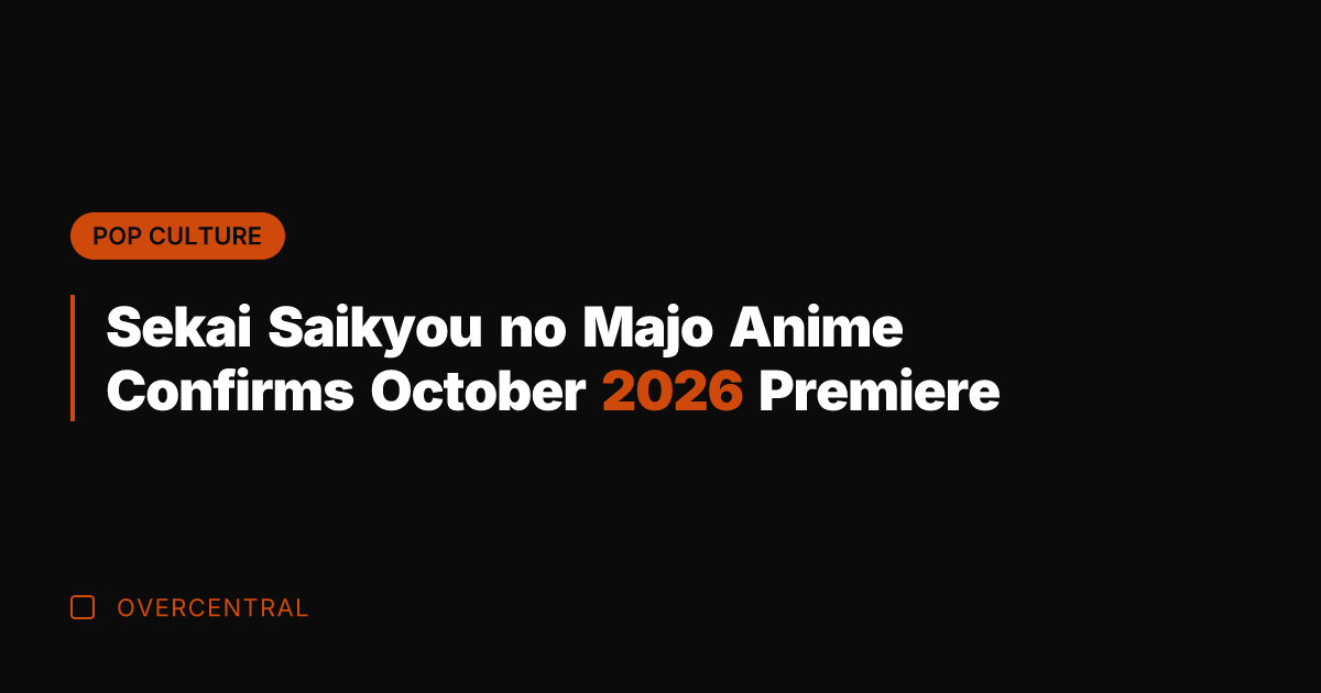 Sekai Saikyou no Majo Anime Confirms October 2026 Premiere