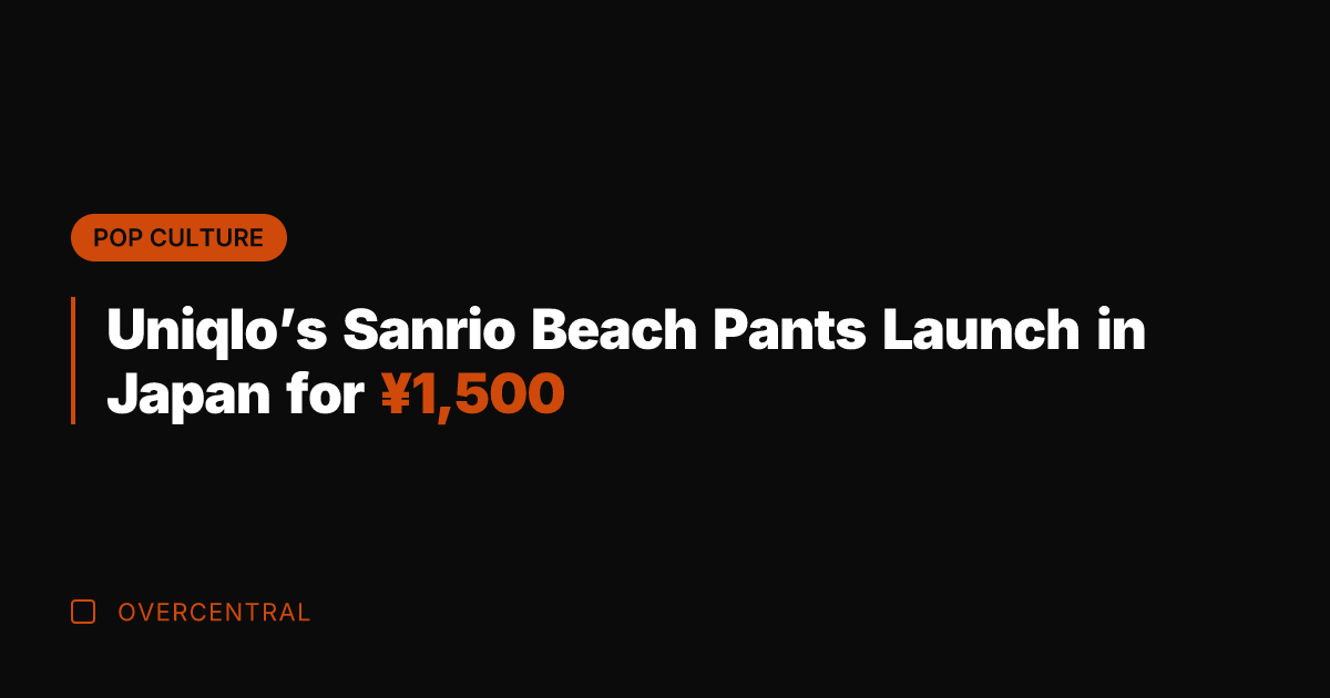 Uniqlo's Sanrio Beach Pants Launch in Japan for ¥1,500
