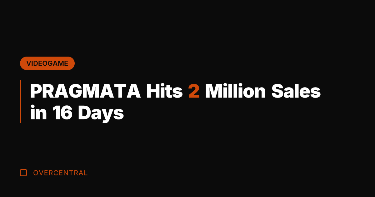 PRAGMATA Hits 2 Million Sales in 16 Days
