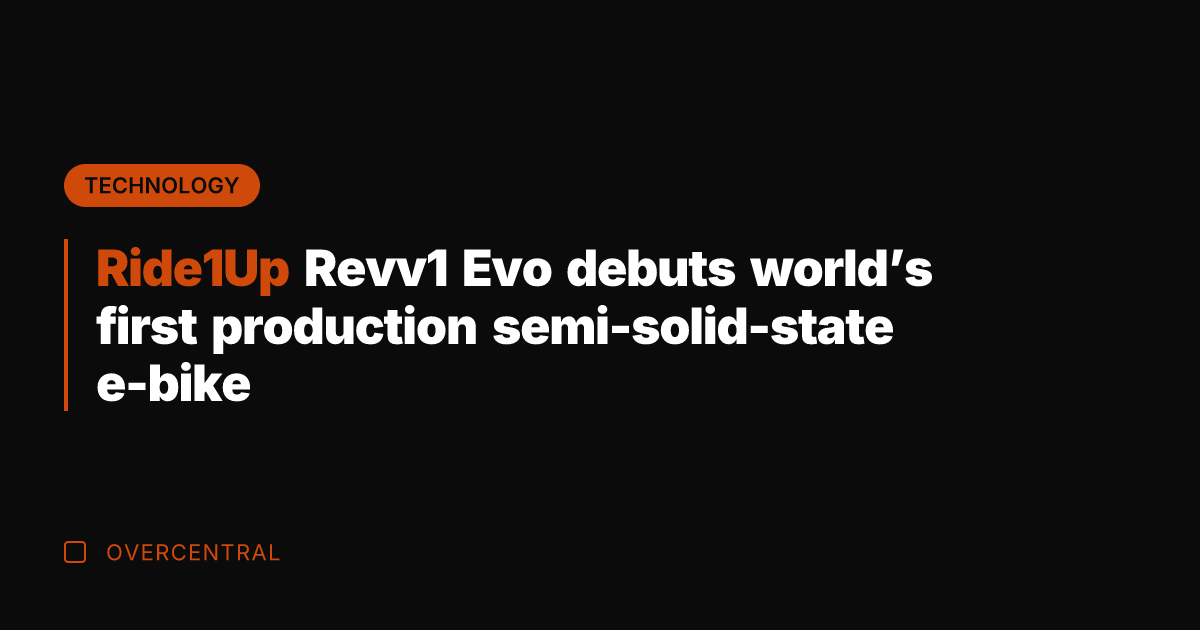 Ride1Up Revv1 Evo debuts world's first production semi-solid-state e-bike