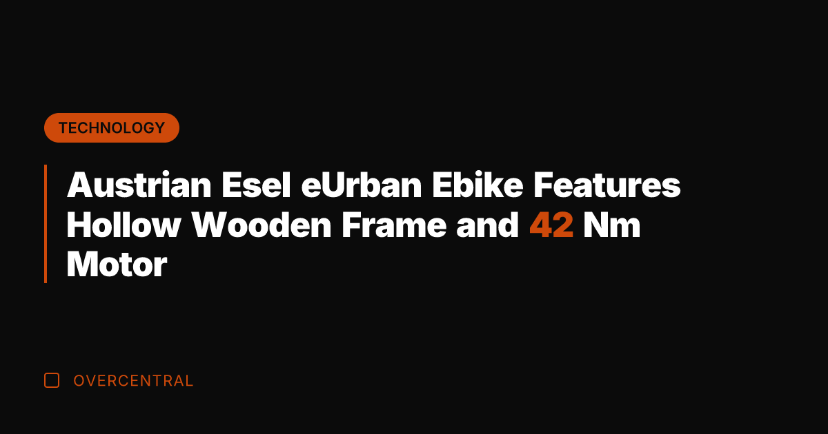 Austrian Esel eUrban Ebike Features Hollow Wooden Frame and 42 Nm Motor